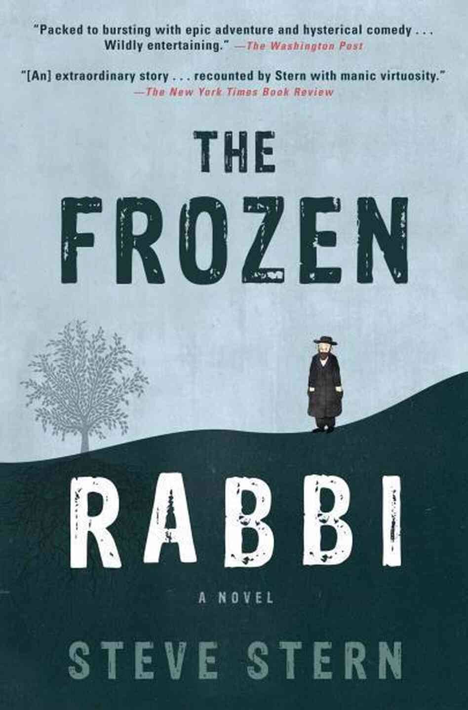 The Frozen Rabbi by Steve Stern The Frozen Rabbi by Steve Stern