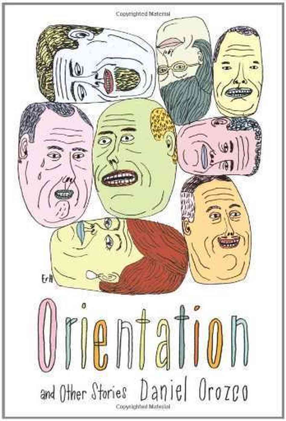 Orientation And Other Stories by Daniel Orozco Orientation And Other Stories by Daniel Orozco