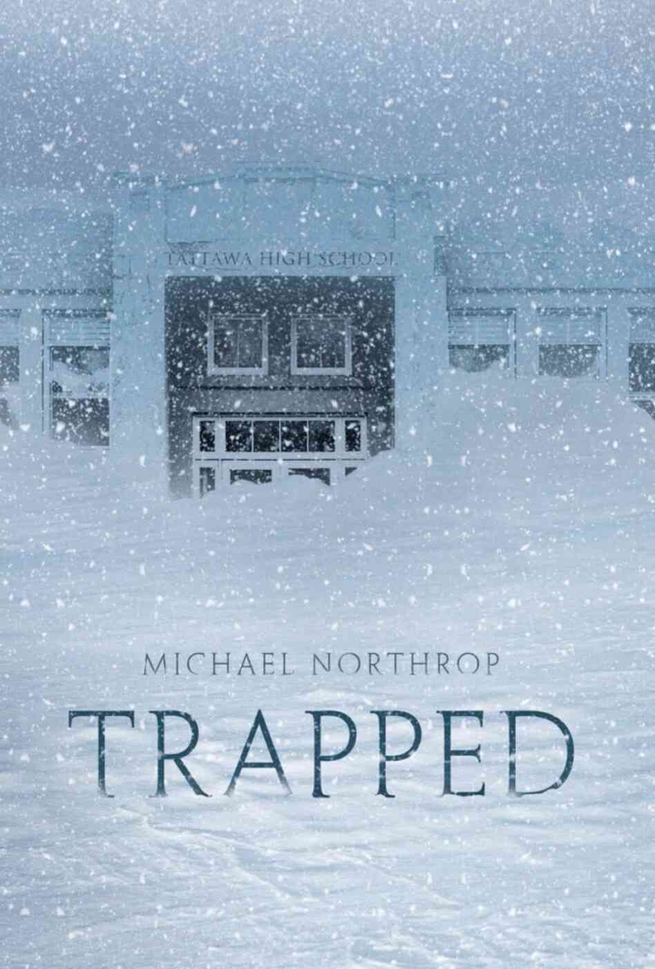 Trapped by Michael Northrop Trapped by Michael Northrop