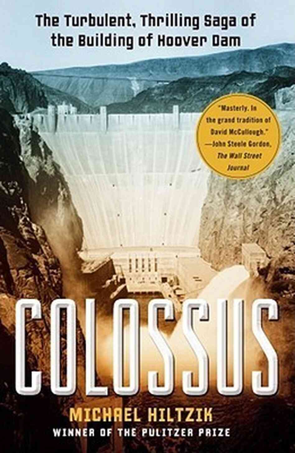 Colussus by Michael Hiltzik Colussus by Michael Hiltzik