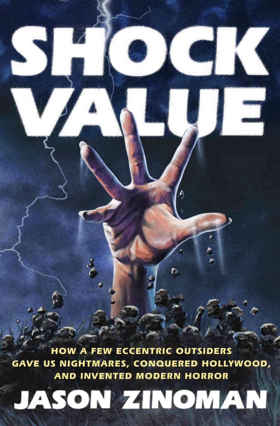 Shock Value by Jason Zinoman Shock Value by Jason Zinoman