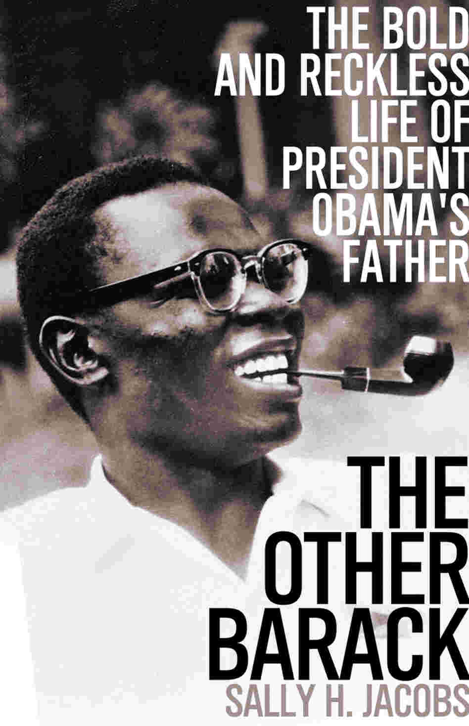 The Other Barack by Sally H. Jacobs The Other Barack by Sally H. Jacobs