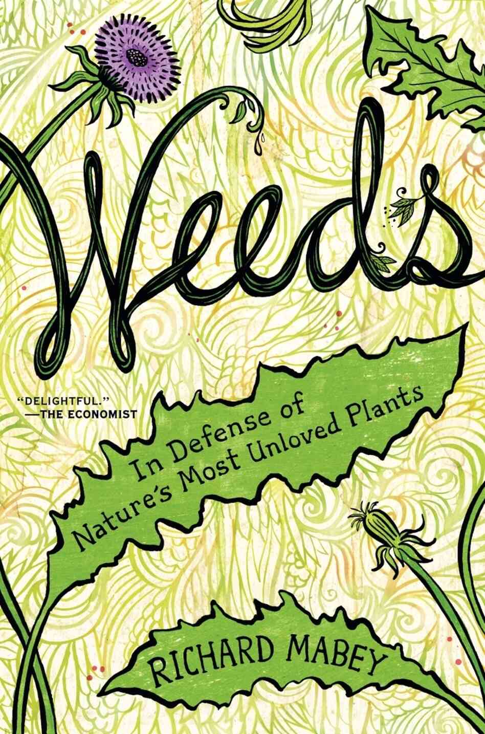 Weeds by Richard Mabey Weeds by Richard Mabey