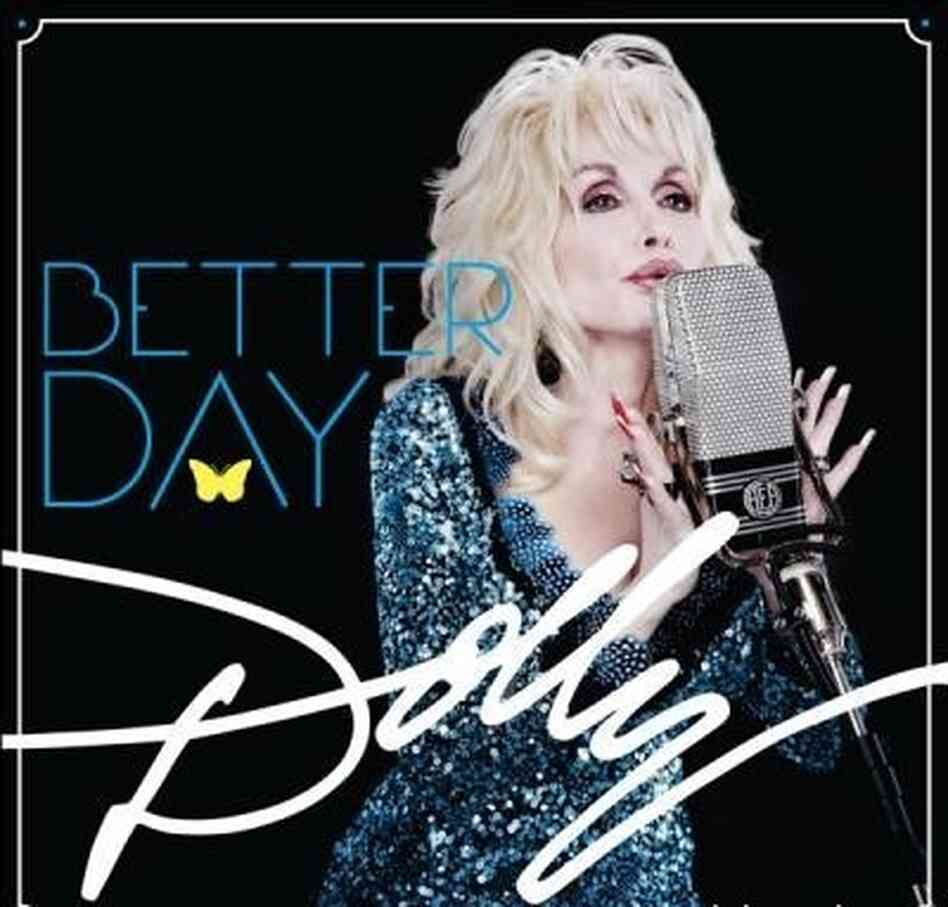 Better Day by Dolly Parton Better Day by Dolly Parton
