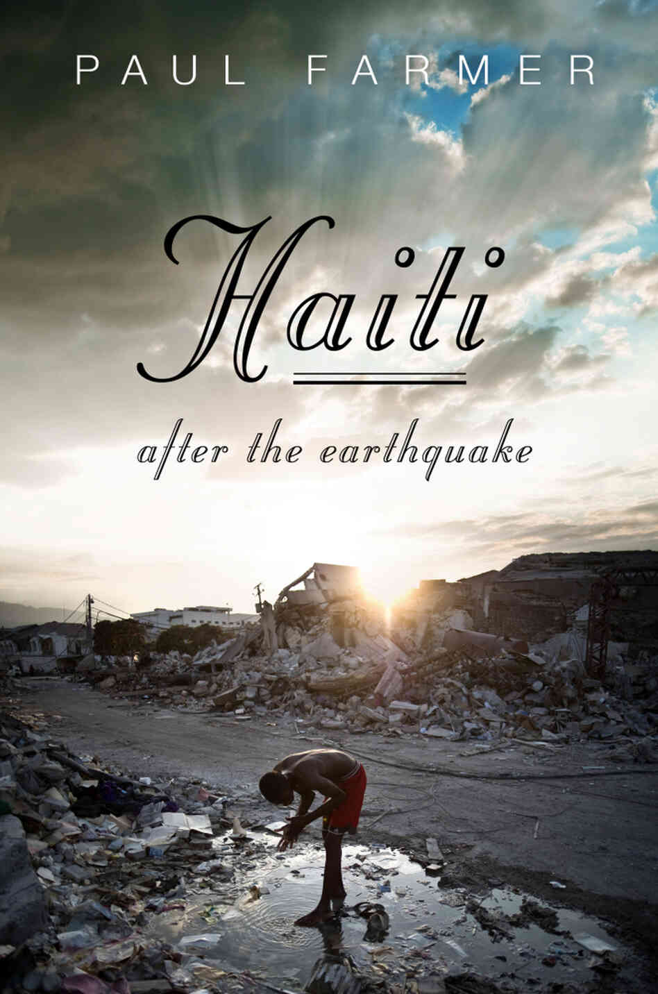 Haiti After The Earthquake Haiti After The Earthquake