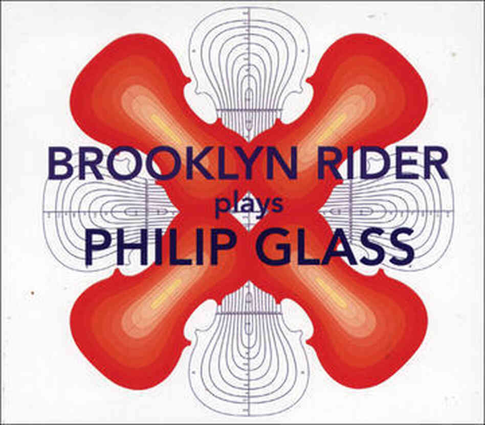 Brooklyn Rider Plays Philip Glass Brooklyn Rider Plays Philip Glass