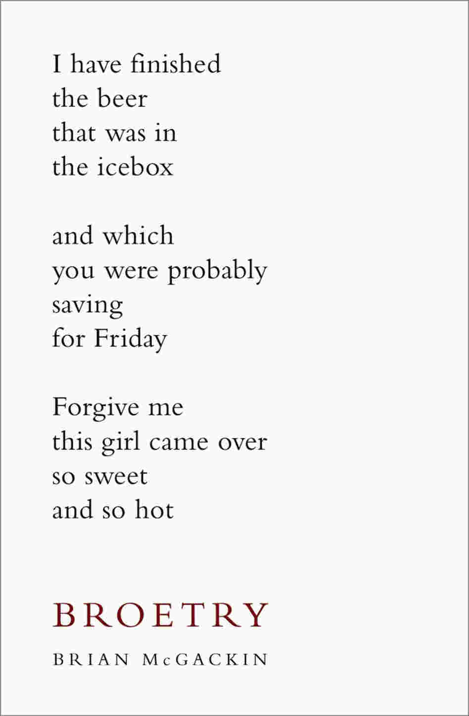Broetry by Brian McGackin Broetry by Brian McGackin