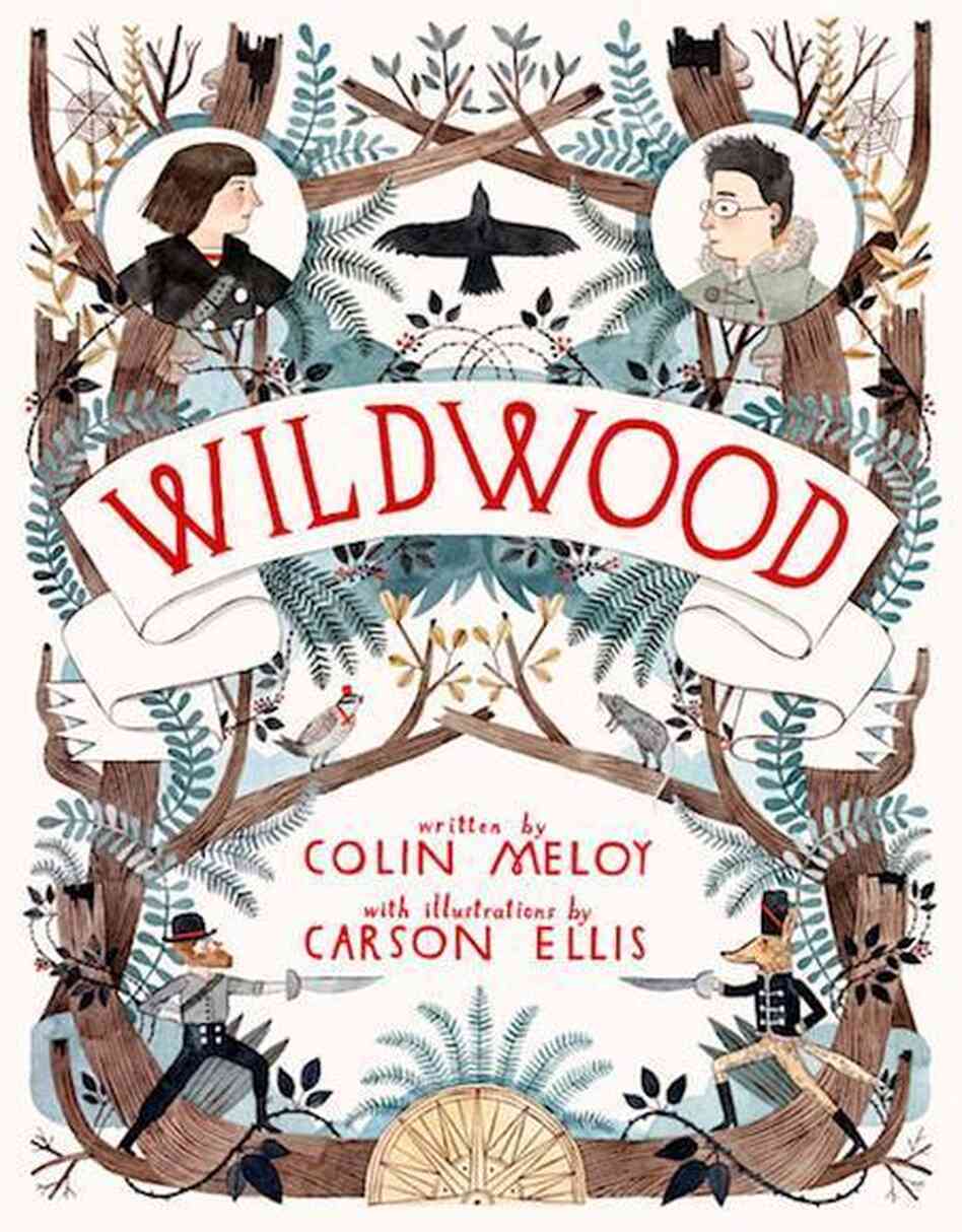 The Wildwood Chronicles The Wildwood Chronicles