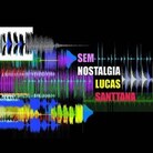 Sem Nostalgia Sem Nostalgia