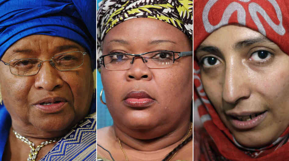 The Nobel Peace Prize was awarded to three women on Friday. From left: President Ellen Johnson Sirleaf of Liberia, Liberian "peace warrior" Leymah Gbowee and Tawakkul Karman of Yemen. The Nobel Peace Prize was awarded to three women on Friday. From left: President Ellen Johnson Sirleaf of Liberia, Liberian "peace warrior" Leymah Gbowee and Tawakkul Karman of Yemen.