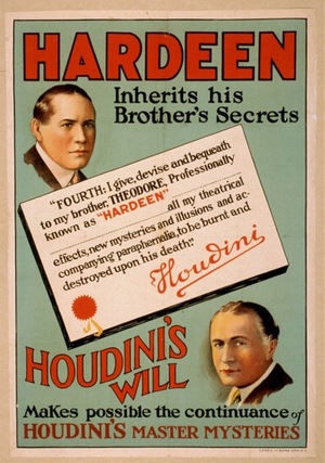 A poster from the 1930s declares that Hardeen would inherit his brother's secrets, making possible the continuance of Houdini's master mysteries after his death in 1926.