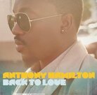 Anthony Hamilton, Back To Love Anthony Hamilton, Back To Love
