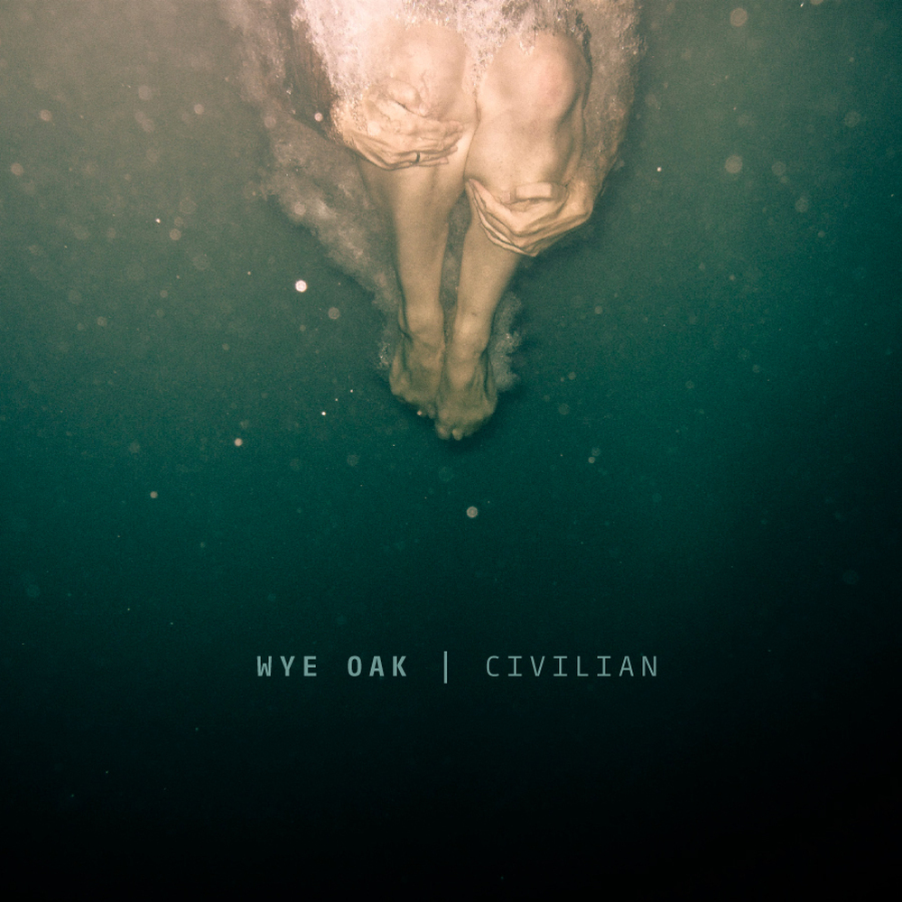 Wye Oak's Civilian, known now and forever as Stephen Thompson's third favorite record of 2011.