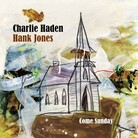 Come Sunday cover art Come Sunday cover art