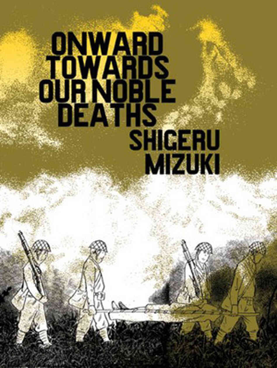 Cover of Onward Toward Our Noble Deaths Cover of Onward Toward Our Noble Deaths