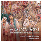 Janacek Choral Works. Janacek Choral Works.