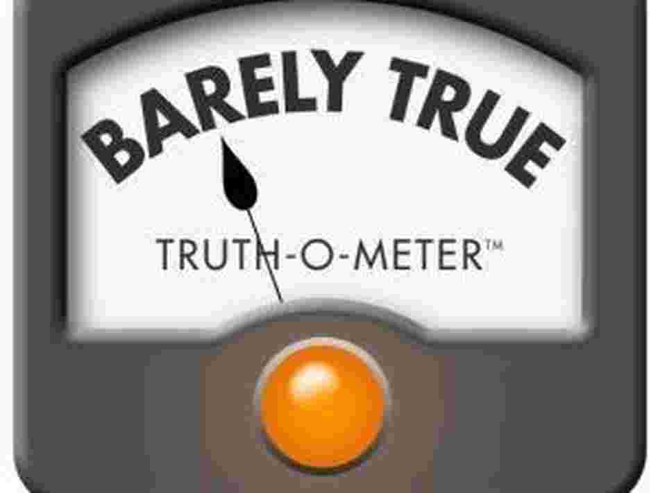 PolitiFact's "Barely True" rating. PolitiFact's "Barely True" rating.