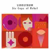 Six Cups of Rebel by Lindstrom Six Cups of Rebel by Lindstrom