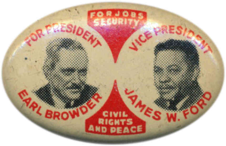 U.S. Communists have been running for office for decades. Above, the Party's presidential ticket in 1936. U.S. Communists have been running for office for decades. Above, the Party's presidential ticket in 1936.