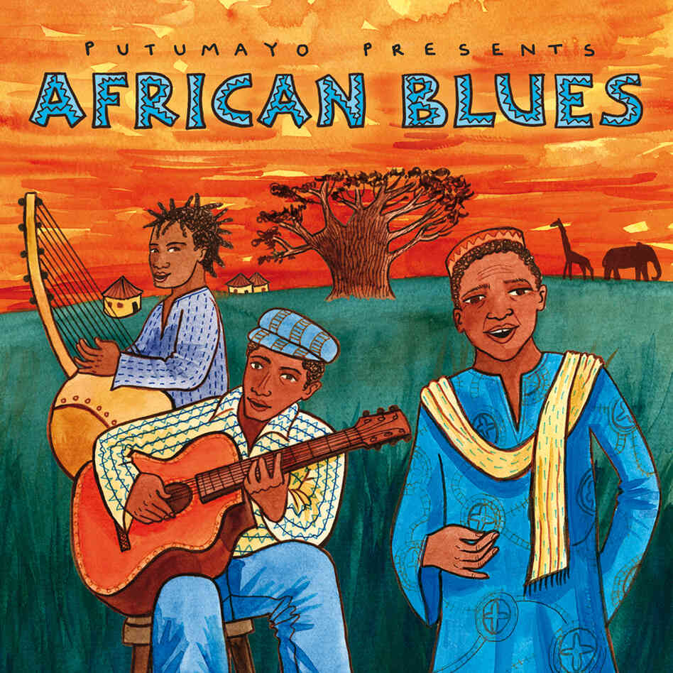 Putumayo Presents African Blues.