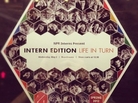 Intern Edition design and multimedia teams collaborated to create the "Intern Edition: Life in Turn" promotional posters. Intern Edition design and multimedia teams collaborated to create the "Intern Edition: Life in Turn" promotional posters.