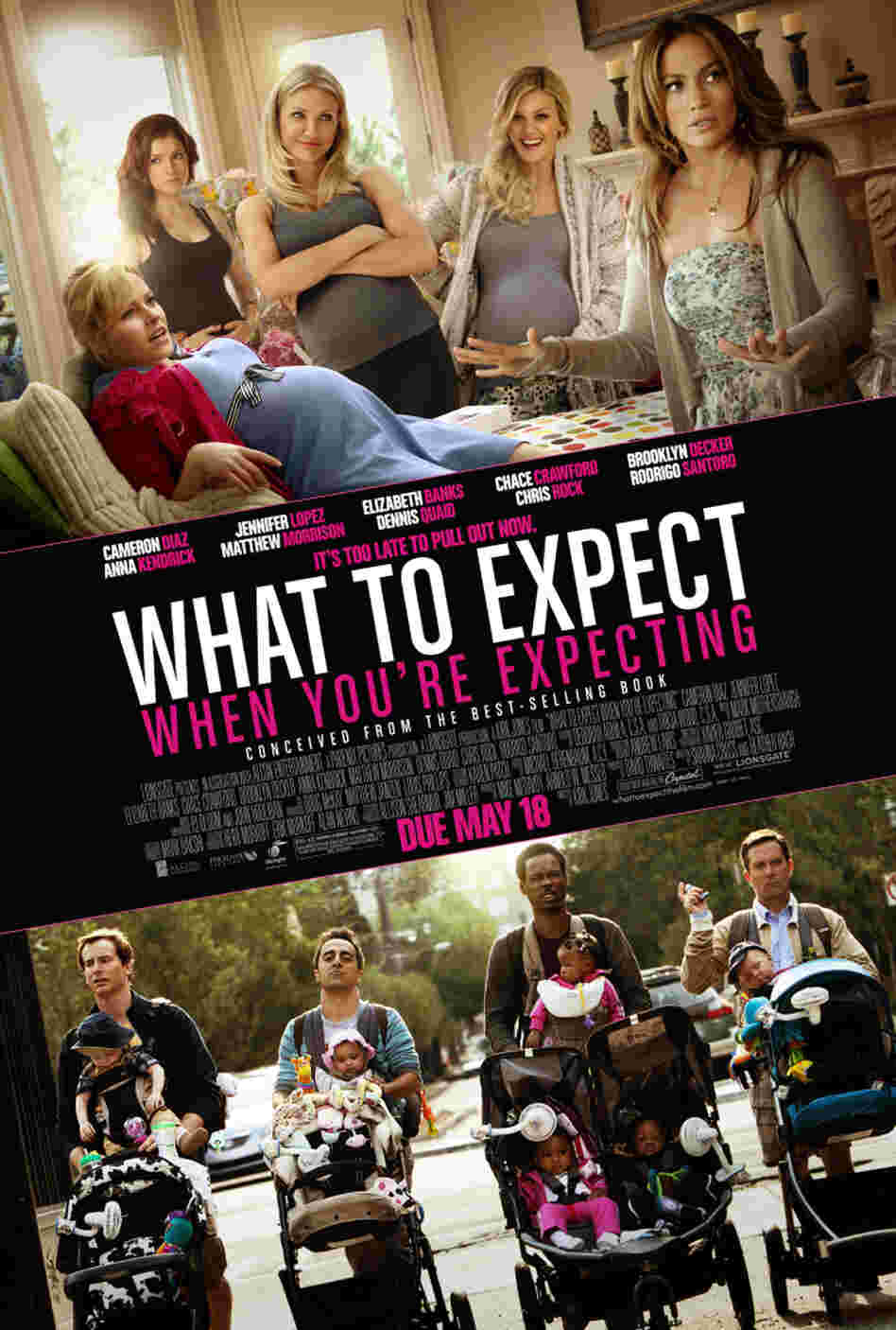 The poster for What to Expect When You're Expecting. The poster for What to Expect When You're Expecting.
