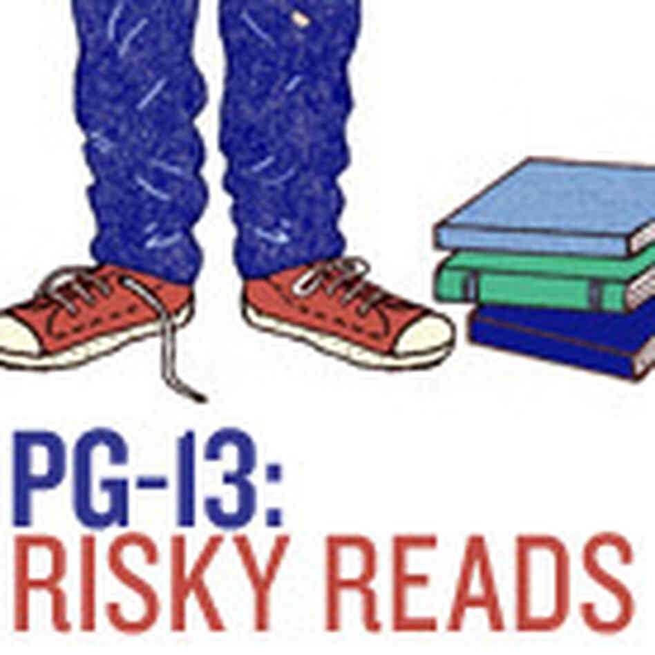 PG-13: Risky Reads PG-13: Risky Reads