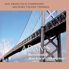 San Francsico Symphony plays John Adams. San Francsico Symphony plays John Adams.