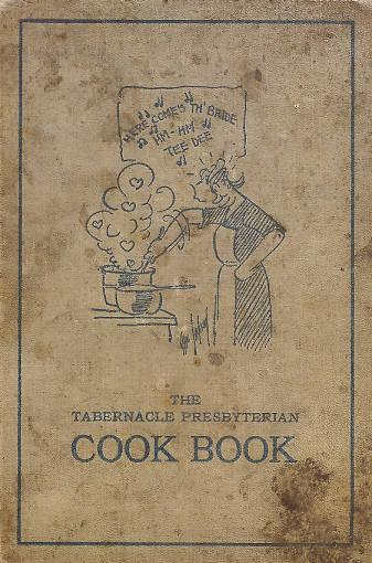 <em>The Tabernacle Presbyterian Cook Book.</em> A church <a href=