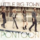 Little Big Town, "Pontoon"
