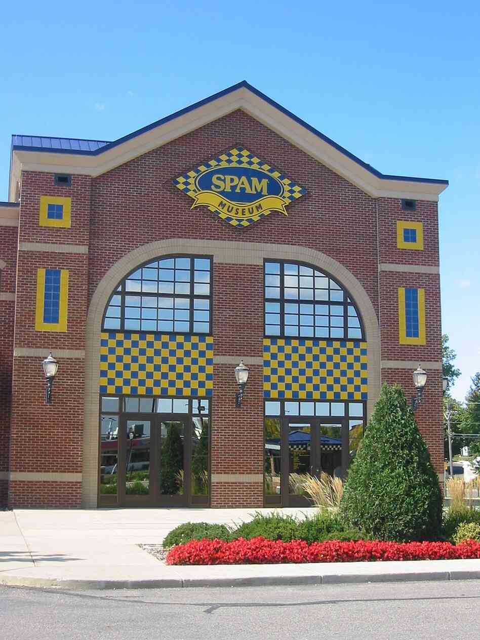 The Spam Museum in Austin, Minn., even includes Spam-labeled parking spaces.