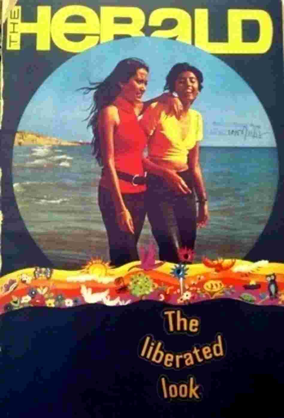 The women on the cover of the May 1972 issue of Pakistan's The Herald look like they could be in Miami or Athens. The magazine initially focused on the changing fashion and social trends of urban Pakistani youth.