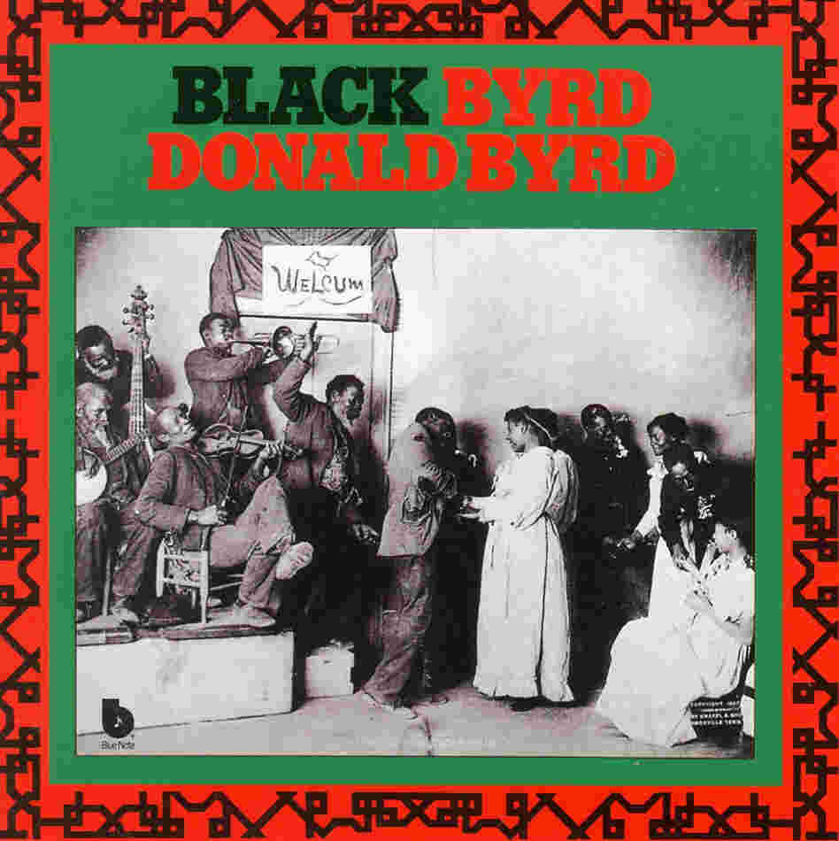 The cover to Donald Byrd's Black Byrd, one of the hit albums for Byrd in the '70s.