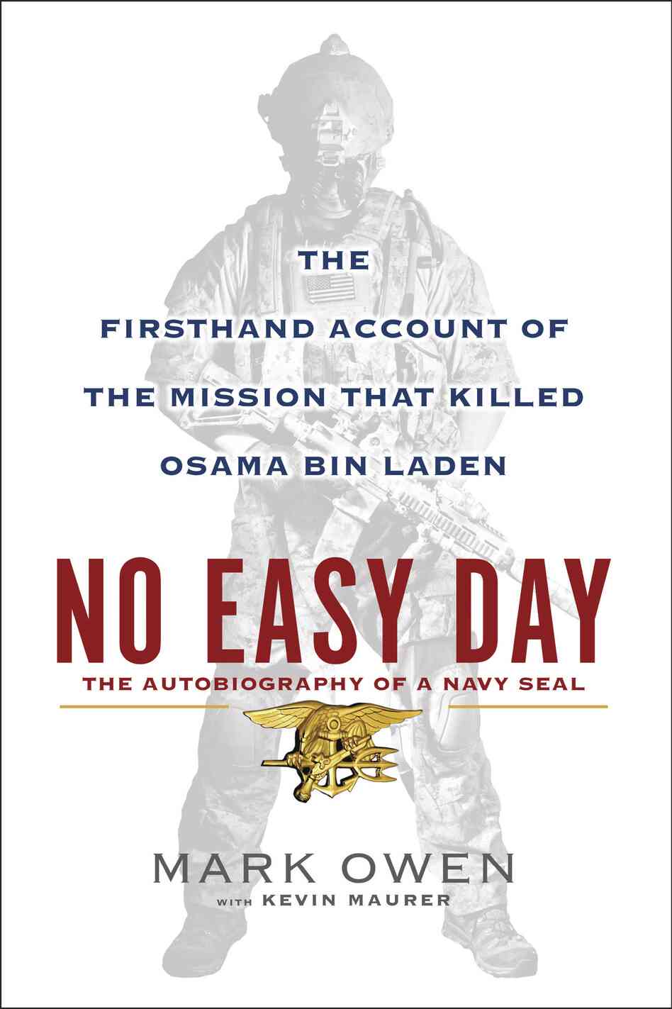 This image courtesy of publisher Dutton, a member of Penguin Group USA, show the cover of the upcoming book "No Easy Day."