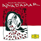 Osvaldo Golijov's Ainadamar. Osvaldo Golijov's Ainadamar.