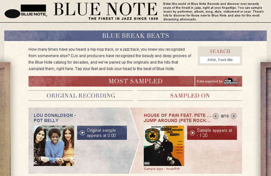The Blue Break Beats section pairs Blue Note recordings with the songs in which they've been sampled. The Blue Break Beats section pairs Blue Note recordings with the songs in which they've been sampled.