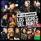 Cover of MTV Unplugged: Los Tigres Del Norte And Friends