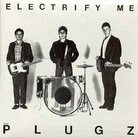 Cover of The Plugz's Electrify Me.