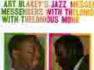 Cover art to the 1957 recording Art Blakey's Jazz Messengers With Thelonious Monk. Cover art to the 1957 recording Art Blakey's Jazz Messengers With Thelonious Monk.