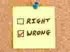 A yellow sticky note with "Right" and "Wrong" boxes. With "Wrong" checked, obviously.