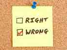 A yellow sticky note with "Right" and "Wrong" boxes. With "Wrong" checked, obviously.