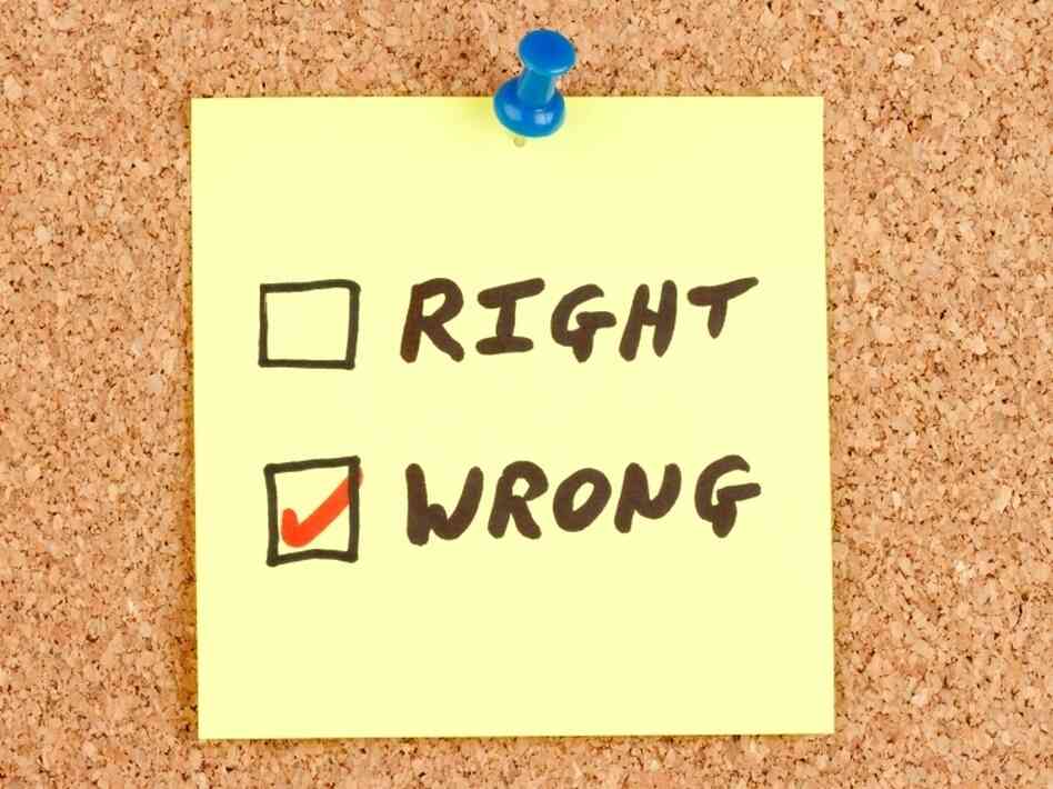 A yellow sticky note with "Right" and "Wrong" boxes. With "Wrong" checked, obviously.
