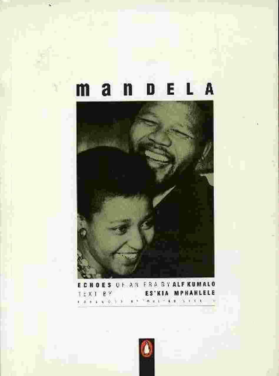 Kumalo's book Mandela: Echoes of an Era, was published in 1990. The photos in the book date back to the early '50s — spanning almost 40 years of political turmoil — including 16 pages of pictures showing Mandela's release from prison.