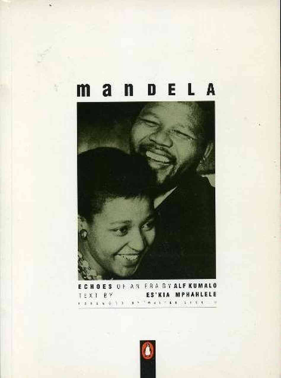 Kumalo's book Mandela: Echoes of an Era, was published in 1990. The photos in the book date back to the early '50s — spanning almost 40 years of political turmoil — including 16 pages of pictures showing Mandela's release from prison.