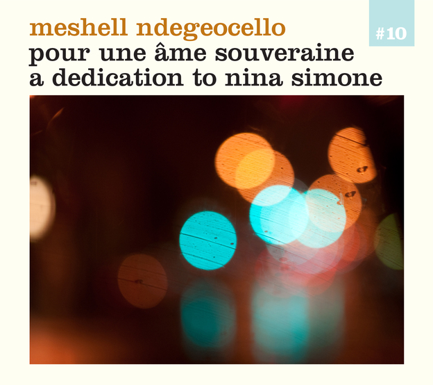 Meshell Ndegeocello's Pour Une Ame Souveraine: A Dedication to Nina Simone
