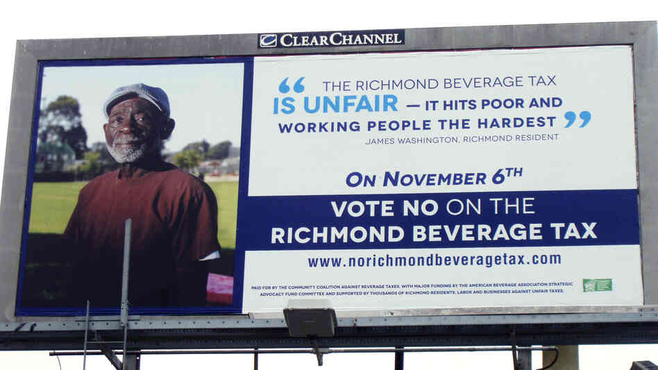 A sign protesting a beverage tax in Richmond, Calif. The U.S. soft drink industry has fought proposals that would put a tax on sugar sweetened beverages like sodas and energy drinks.