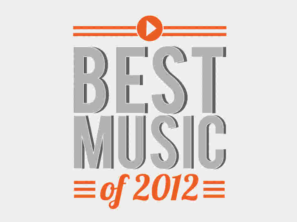 Best Music of 2012: The Complete List.