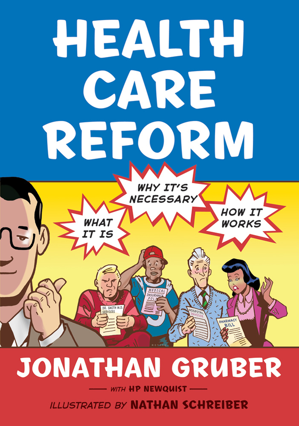 MIT health economist Jonathan Gruber, who explained the ins and outs of health overhaul in a comic book, says that excluding the value of health insurance from federal taxes is a terrible idea, at least from an economist's point of view.
