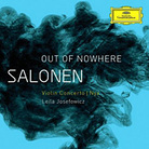 Esa-Pekka Salonen: Out of Nowhere. Esa-Pekka Salonen: Out of Nowhere.