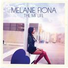 The MF Life by Melanie Fiona The MF Life by Melanie Fiona